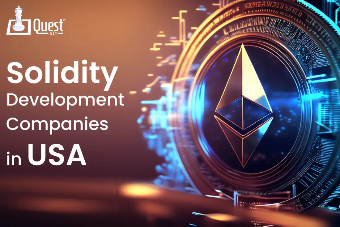 Navigating the Top 10 Solidity Development Companies in the USA
